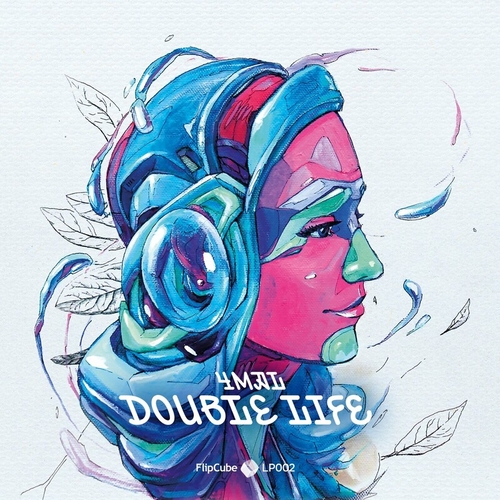 4Mal - Double Life [FLIPCUBELP002]
